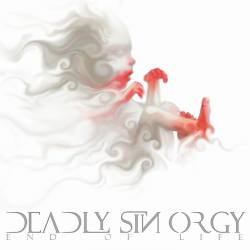 Deadly Sin Orgy : End Of Life